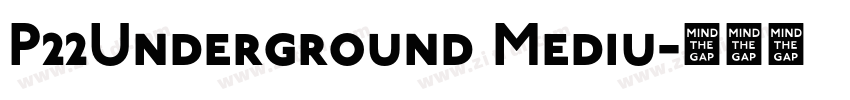 P22Underground Mediu字体转换